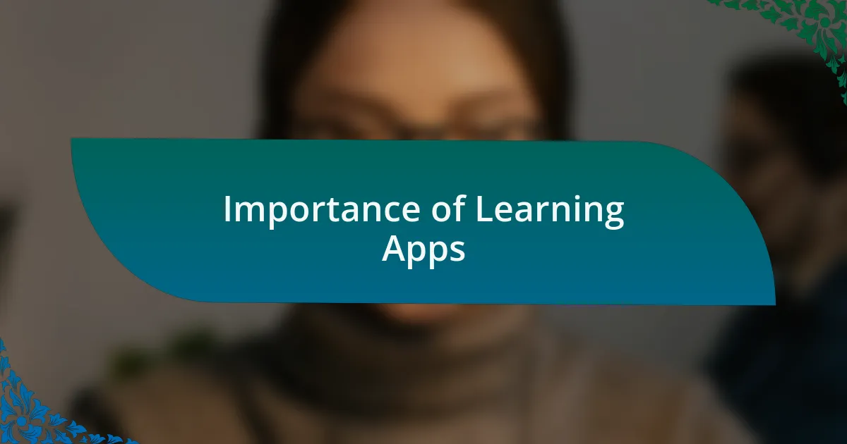 Importance of Learning Apps