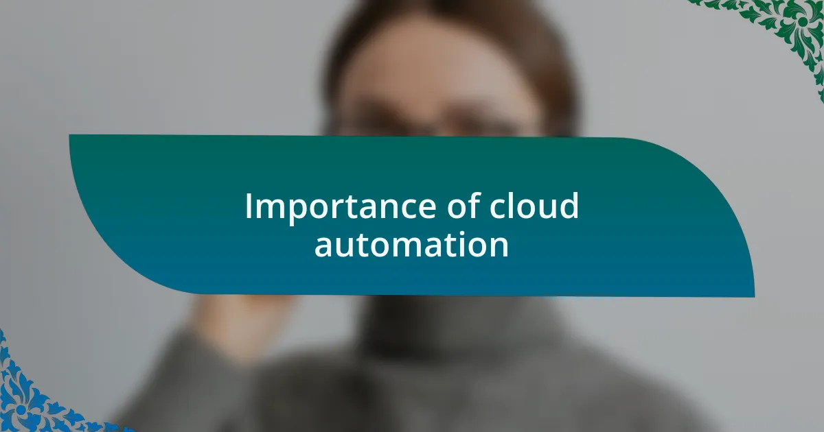 Importance of cloud automation