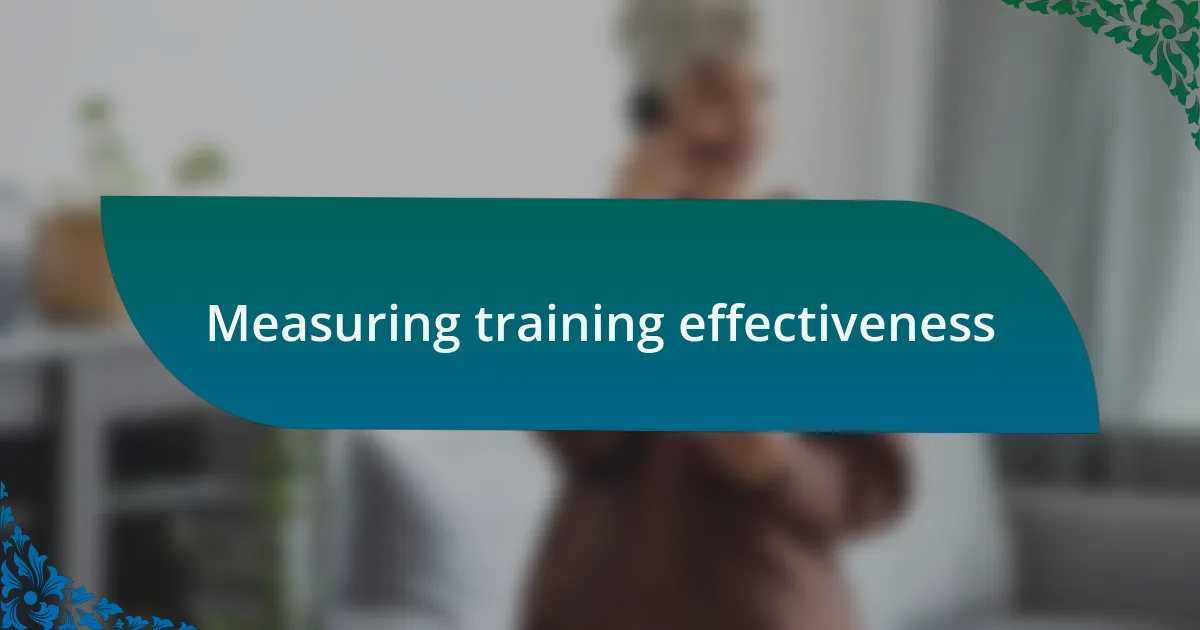 Measuring training effectiveness
