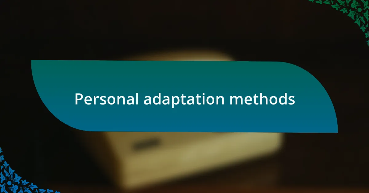 Personal adaptation methods