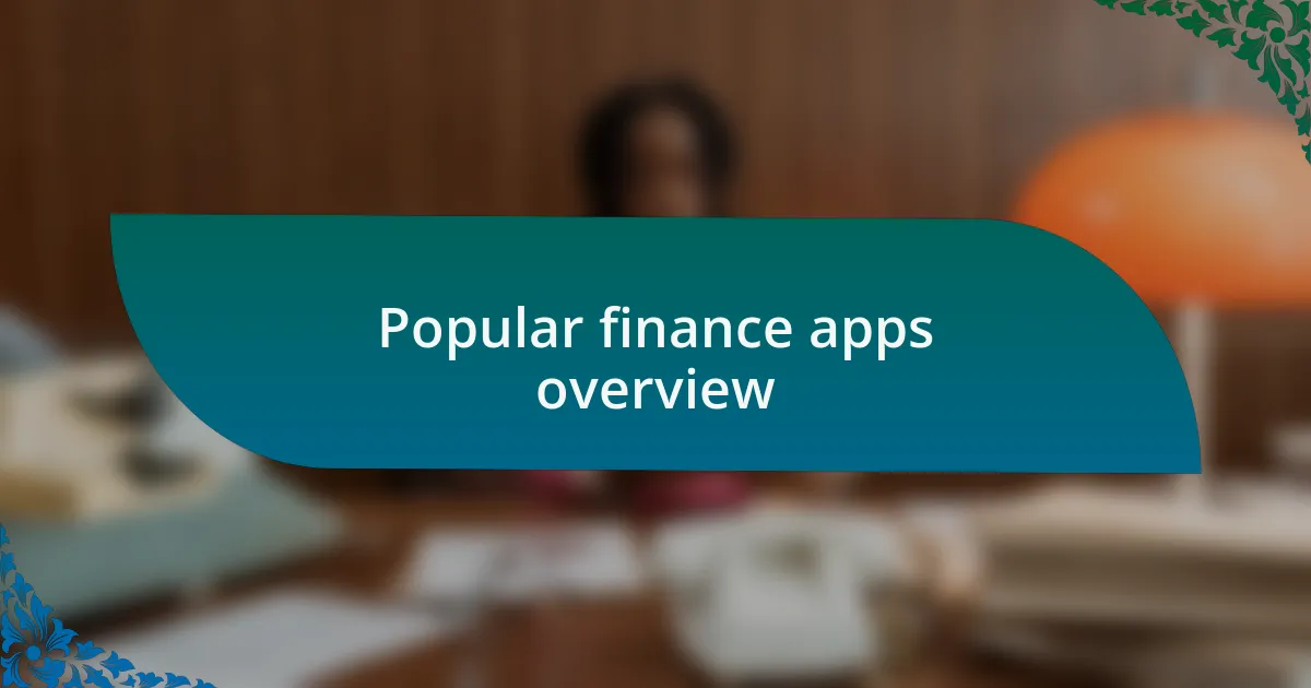 Popular finance apps overview