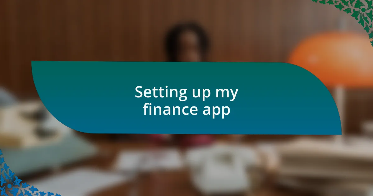 Setting up my finance app